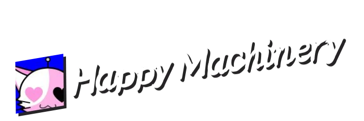 Happy Machinery